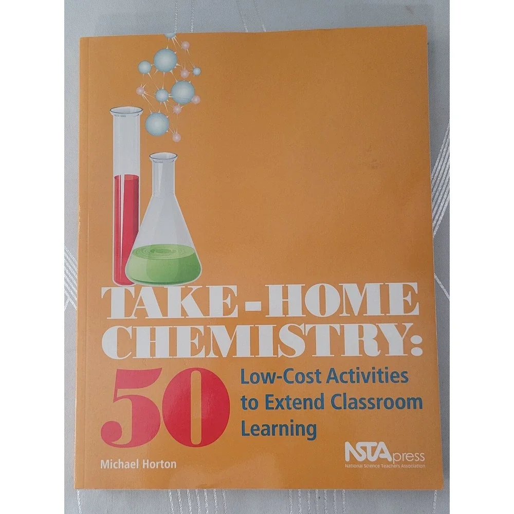 Take-Home Chemistry: 50 Low-Cost Activities to Extend Classroom Learning Book‎